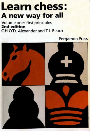 Learn Chess: A New Way for All First Principles