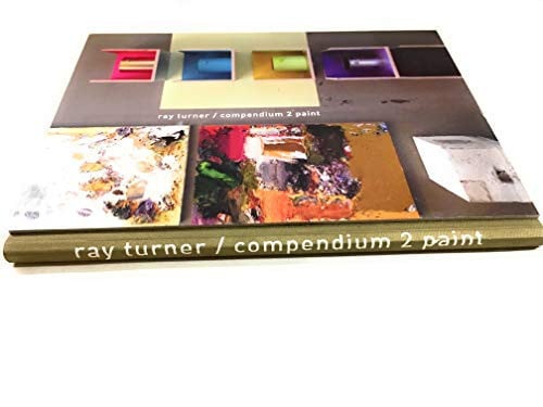 Ray Turner / Compendium 2 Paint