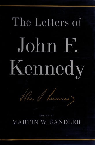 The Letters of John F. Kennedy