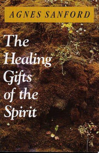 The Healing Gifts of the Spirit