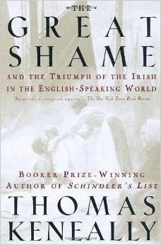 The Great Shame and the Triumph of the Irish in the English-Speaking World
