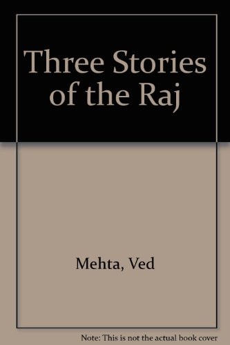 Three Stories of the Raj: Includes Four Hundred and Twenty, the Music Master, Sunset