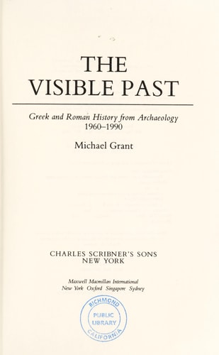 The Visible Past: Greek and Roman History from Archaeology, 1960-1990