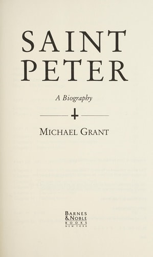 SAINT PETER: A BIOGRAPHY