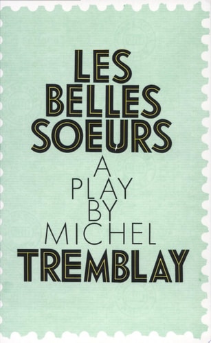 Les Belles Soeurs