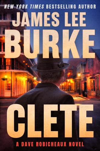 Clete: A Dave Robicheaux Novel (Dave Robicheaux, 24)