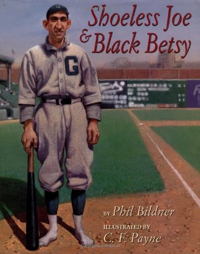 Shoeless Joe and Black Betsy