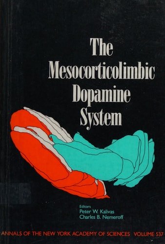 The Mesocorticolimbic dopamine system (Annals of the New York Academy of Sciences)