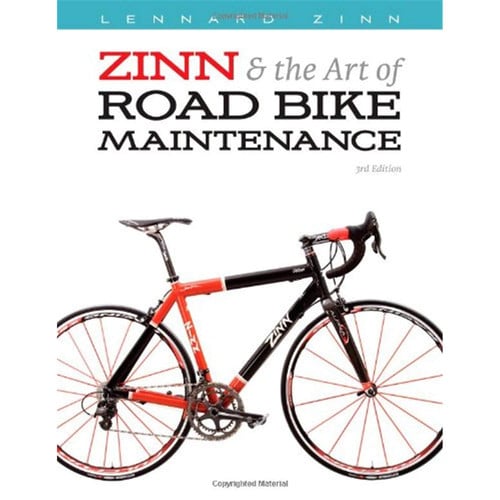 Zinn & the Art of Road Bike Maintenance