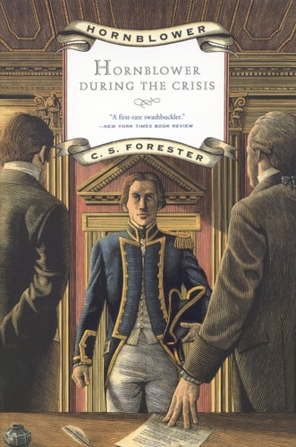 Hornblower During the Crisis (Hornblower Saga)