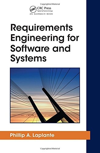 Requirements Engineering for Software and Systems (Applied Software Engineering Series)