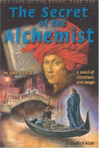 The Secret of the Alchemist (The Fate of the Stone Trilogy) (The Fate of the Thaumatophane Trilogy)