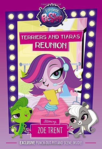 Littlest Pet Shop: Terriers and Tiaras Reunion: Starring Zoe Trent