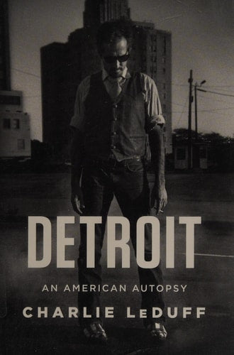 Detroit: An American Autopsy