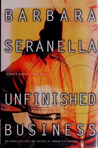 Unfinished Business: A Munch Mancini Crime Novel (Munch Mancini Novels)
