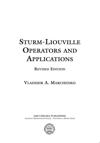 Sturm-Liouville Operators and Applications (AMS Chelsea Publishing)