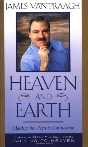 Heaven and Earth - Making the Psychic Connection