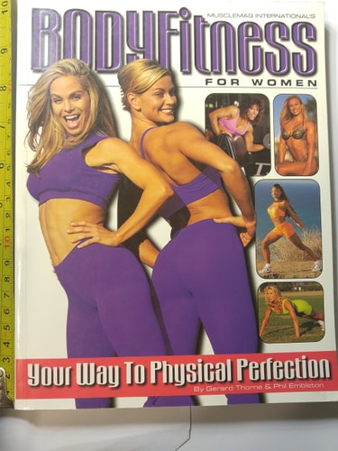 Bodyfitness for Women: Your Way to Physical Perfection
