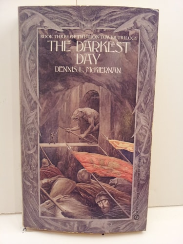 The Darkest Day (Iron Tower Trilogy, Bk. 3)