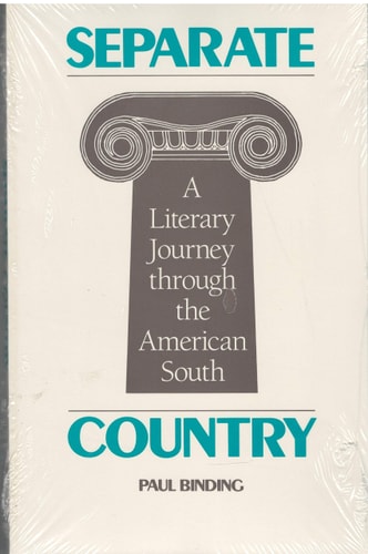 Separate Country: a Literary Journey Through the American South
