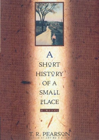 A Short History of a Small Place: A Novel