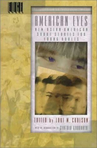 American Eyes : New Asian-American Short Stories for Young Adults (Edge Books)