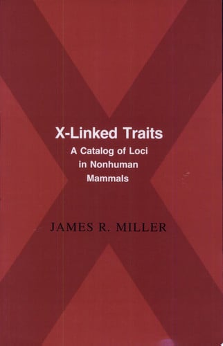X-Linked Traits: A Catalog of Loci in Non-human Mammals