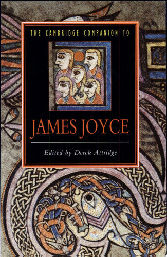 The Cambridge Companion to James Joyce (Cambridge Companions to Literature)