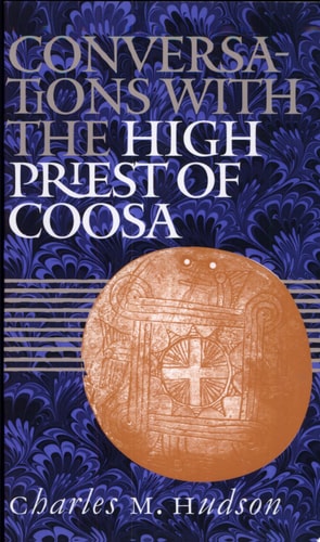 Conversations with the High Priest of Coosa