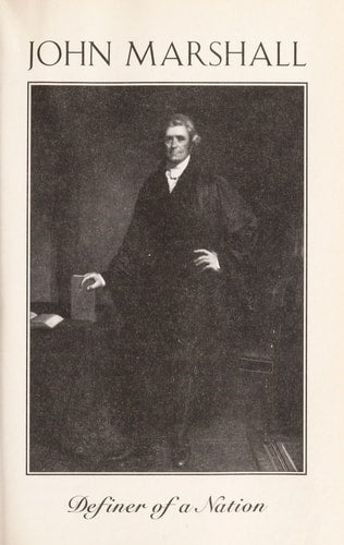 John Marshall: Definer of a Nation
