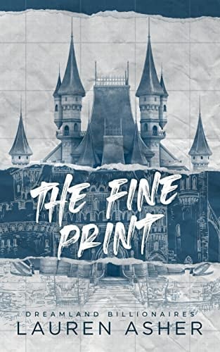 The Fine Print Special Edition (Dreamland Billionaires, 1)