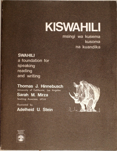 Kiswahili (msingi wa kusema kusoma na kuadika) Swahili: A Foundation for Speaking, Reading and Writing