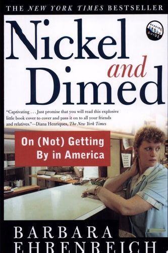 Nickel and Dimed: On (Not) Getting By in America