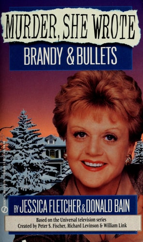 Murder, She Wrote: Brandy and Bullets