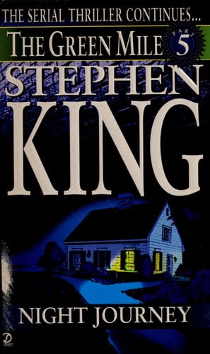 The Night Journey (The Green Mile, Part 5)