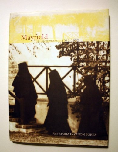Mayfield: The early years, 1931-1950