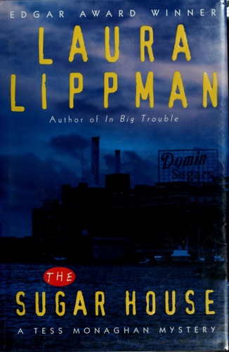 The Sugar House: A Tess Monaghan Mystery