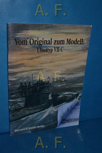 Vom Original zum Modell, Uboottyp VII C