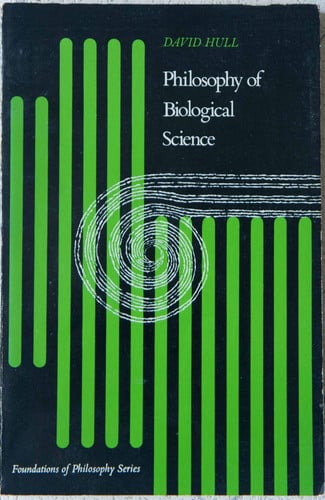 Philosophy of Biological Science (Foundations of Philosophy)