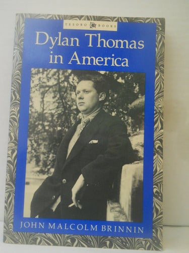 Dylan Thomas In America (Tesoro Books)