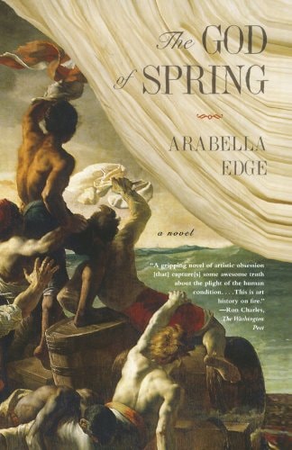 The God of Spring: A Novel