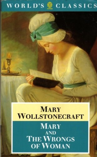 Mary. The Wrongs of Woman.