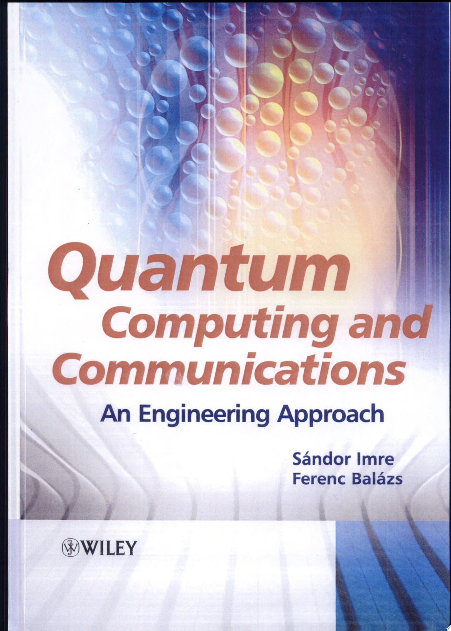 Quantum Computing and Communications: An Engineering Approach