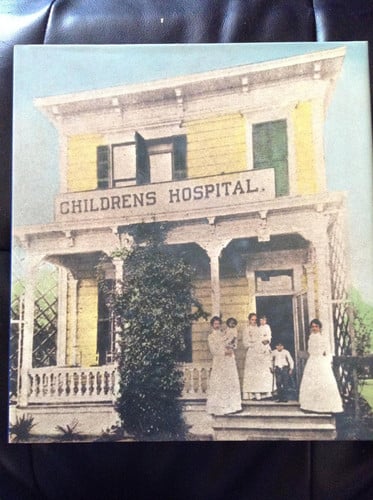 Childrens Hospital and the Leaders of Los Angeles: The First 100 Years