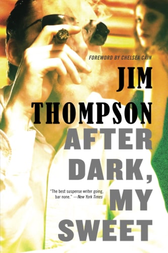 After Dark, My Sweet (Mulholland Classic)