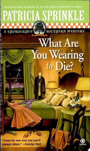 What Are You Wearing to Die? (Thoroughly Southern Mysteries, No. 10)