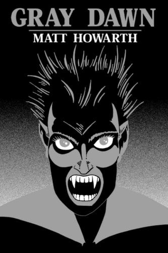 Gray Dawn: Book One of the Gray Trilogy