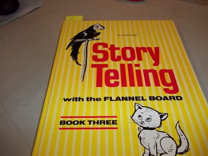 Story Telling With the Flannel Board: Book Three