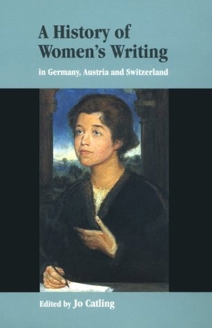 A History of Women's Writing in Germany, Austria and Switzerland