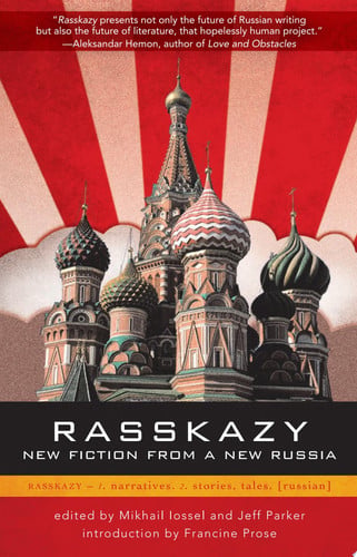 Rasskazy: New Fiction from a New Russia